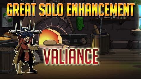 valiance aqw|[AQW] The Power of Valiance Enhancement! .